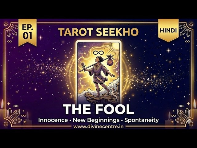 The Fool Tarot Card - Tarot Seekho - By Dr Monica Agarwal